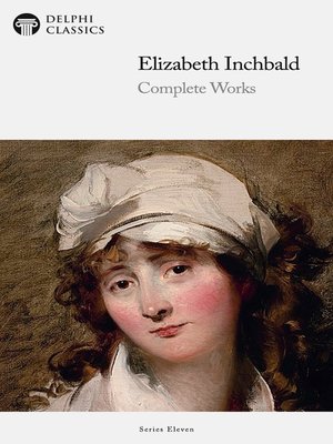 cover image of Delphi Complete Works of Elizabeth Inchbald